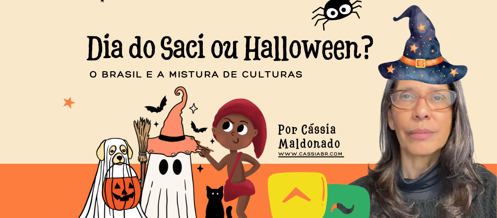 🎃 Dia do Saci ou Halloween? Entenda a comunicação do Brasil e sua mistura de culturas