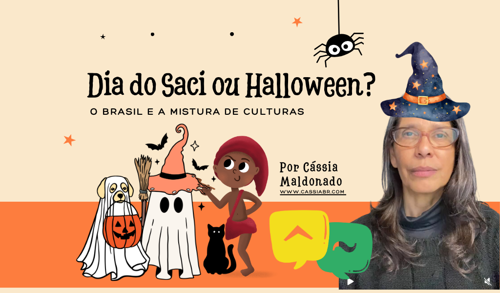 🎃 Dia do Saci ou Halloween? Entenda a comunicação do Brasil e sua mistura de culturas