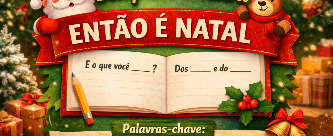 đ ExercĂcio de portuguĂȘs com mĂșsica de natal