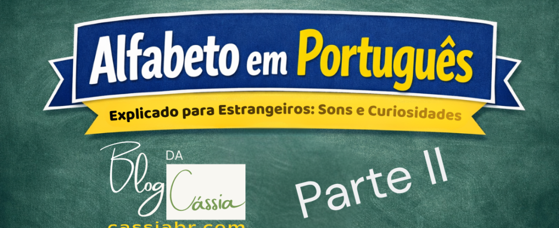 O segredo para dominar o som de Ç, S e SS em Português: Guia Prático para Estrangeiros – Parte II