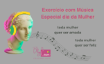 Exercício de português com música brasileira: Rita Lee e a canção "Todas as Mulheres do Mundo".