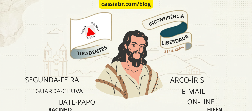 Tiradentes e as Palavras Compostas: Da História à Gramática
