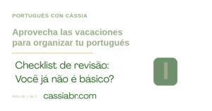 Aprovecha las vacaciones para organizar tu portugués, vocabulario y expresiones del día a día