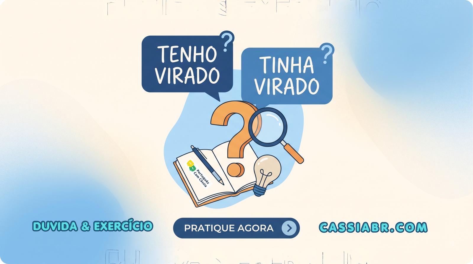 Tenho virado ou tinha virado? Entenda a diferença em português