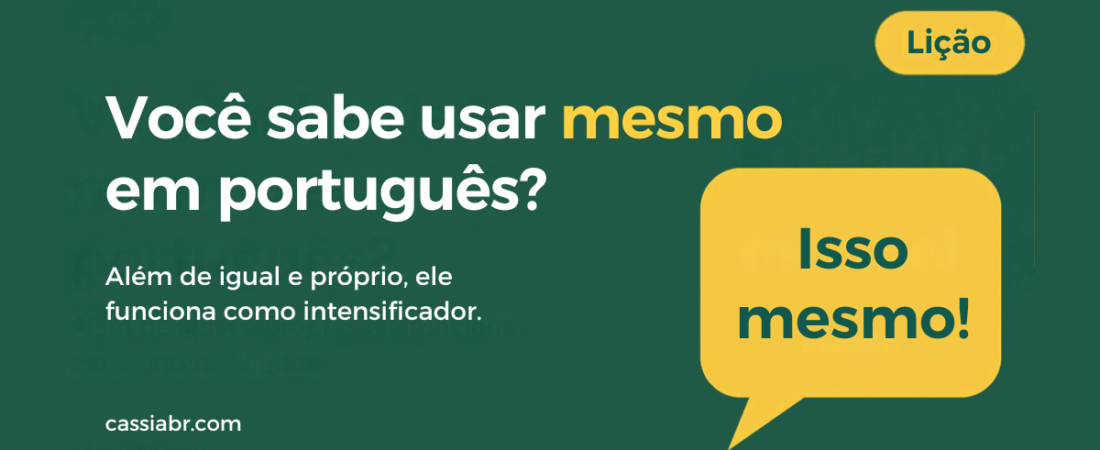 Palavras-chave para falar português: como usar MESMO