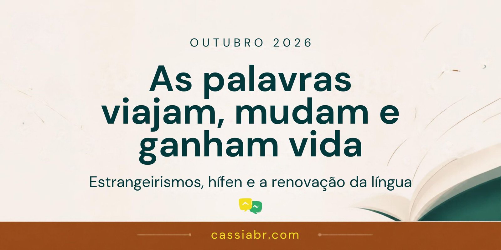 Outubro de 2026: As palavras viajam, mudam e ganham vida